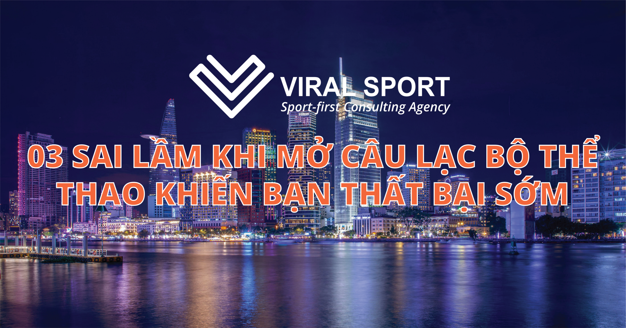 03 SAI LẦM KHI MỞ CÂU LẠC BỘ THỂ THAO KHIẾN BẠN THẤT BẠI SỚM